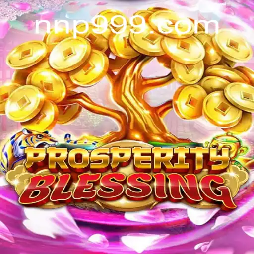 ProsperityBlessing: Descubra as Regras e a Diversão do Novo Jogo Destacado por NNP9.COM